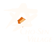 Cho-Sen Village